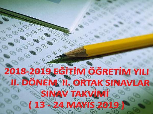2018-2019 Eğitim Öğretim Yılı 2. Dönem 2. Sınav Takvimi ... 