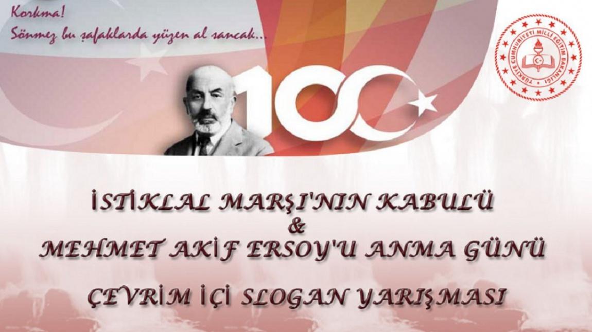 İstiklal Marşı'nın Kabulü ve Mehmet Akif Ersoy'u Anma Günü Slogan Yarışması ...