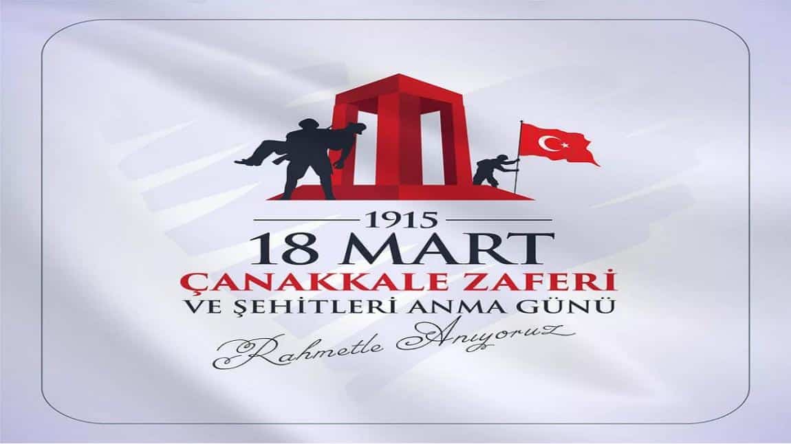 18 Mart Çanakkale Zaferi ve Şehitleri Anma Günü ...